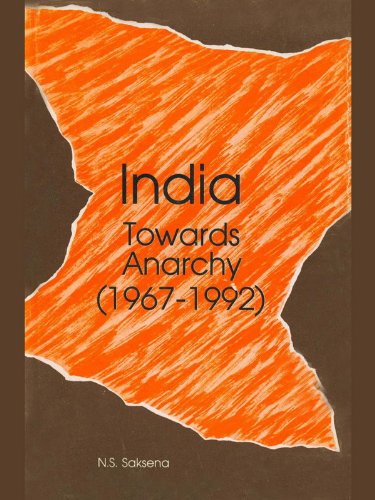 India Towards Anarchy 1967 1992 Towards Anarchy 1967 92 - 