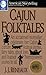 Cajun Folktales (American Storytelling) by J. J. Reneaux