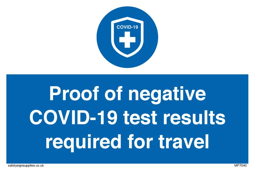 Proof of negative COVID-19 test results required for travel
