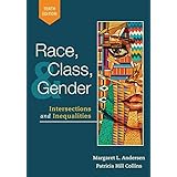  Race Class Gender An Anthology 9th Edition 9781305093614 Andersen Margaret L Hill Collins Patricia Books