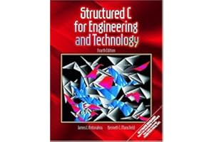 Structured C for Engineering and Technology (4th Edition)
