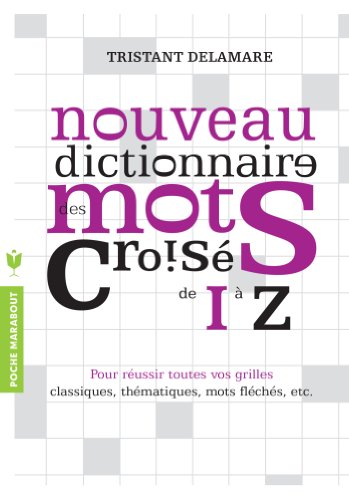 Pepidera (Télécharger) Nouveau dictionnaire des mots croisés de I à Z