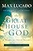 The Great House of God by Max Lucado