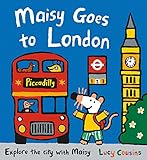 Maisy Goes to London: A Maisy First Experiences Book by
