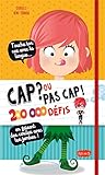 Cap ou pas cap ? : 200 000 défis by 
