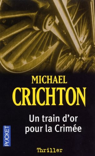 Un  train d'or pour la Crimée