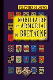 Nobiliaire et armorial de Bretagne