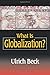 What Is Globalization?
