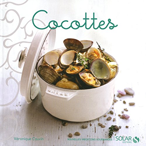 Cocottes (Nouvelles variations gourmandes) (French Edition) by Véronique CAUVIN