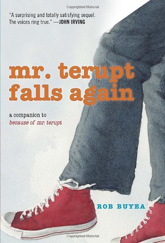 Mr. Terupt Falls Again by Rob Buyea (2012-10-09)