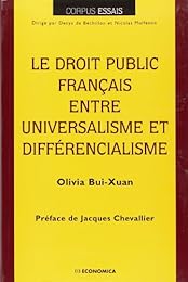 Le  droit public français entre universalisme et différencialisme