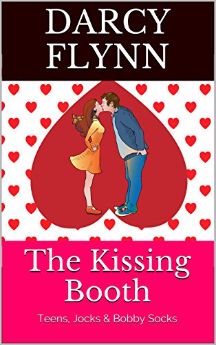The Kissing Booth: Teens, Jocks & Bobby Socks
