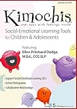 Kimochis: Social-Emotional Learning Tools for Children & Adolescents