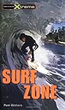 Surf Zone (Take It to the Xtreme)