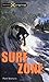 Surf Zone (Take It to the Xtreme)