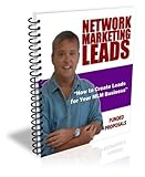 How To Create Network Marketing Leads with Funded Proposals (Network Marketing / MLM Lead Generation Book 3)