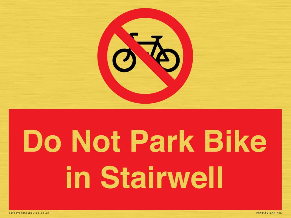 Do Not Park Bike in Stairwell Sign - 200x150mm - A5L