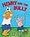 Henry and the Bully