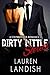 Dirty Little Secrets: A Stepbrother Romance (Bad Boy Stepbrothers Book 3)