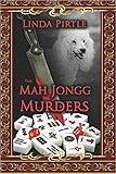 The Mah Jongg Murders (The Games We Play Book 1) by Linda Pirtle