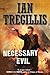 Necessary Evil (Milkweed Book 3) by Ian Tregillis
