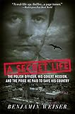 A Secret Life: The Polish Officer, His Covert Mission, And The Price He Paid To Save His Country