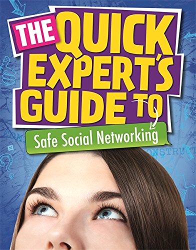 Safe Social Networking (Quick Expert's Guide)