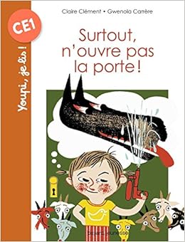 Surtout, n'ouvre pas la porte ! Surtout, n'ouvre pas la porte !