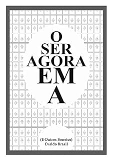 Livro O Ser Agora em A e outros sonetos