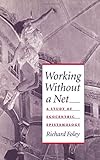 Working without a Net: A Study of Egocentric Epistemology