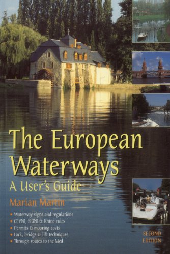 European Waterways: A User's Guide by Marian Martin