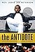 The Antidote: Healing America From the Poison of Hate, Blame and Victimhood
