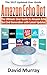 Amazon Echo: Dot:The Ultimate User Guide to Amazon Echo Dot 2nd Generation with Latest Updates (the 2017 Updated User Guide,by amazon,Free Movie,web services,Free ... Kit) (internet,smart devices, Alexa)