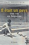 Il était un pays - Une vie en Palestine by 