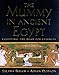 Mummy in Ancient Egypt: Equipping the Dead for Eternity by 