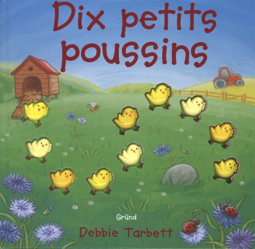 Dix petits poussins