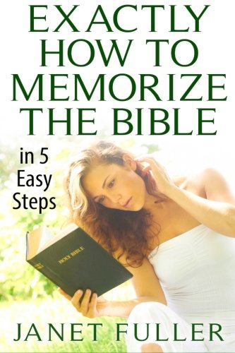 The Bible: 5 EASY Steps to Memorize The Bible... (How to Memorize the Bible, Memorize the Bible, The Bible, Bible, Christian)