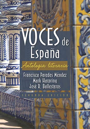 Voces de Espana (World Languages) by Francisca Paredes-Mendez, Mark Harpring, Jose Ballesteros
