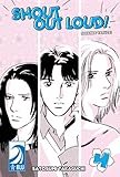 Shout Out Loud! Volume 4: (Yaoi) by