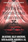Front cover for the book My Big Fat Supernatural Honeymoon by P. N. Elrod