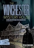 The Winchester Mystery House: A Chilling Interactive Adventure (You Choose: Haunted Places)