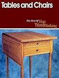 Tables and Chairs (Best of Fine Woodworking) by Editors of Fine Woodworking