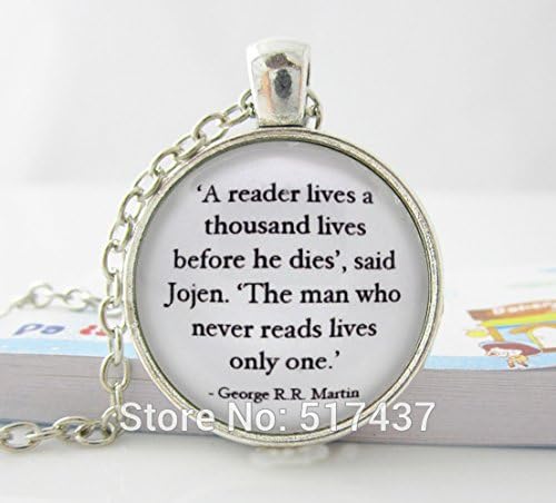 Lawrence Painting Dome Necklacesgeorge R R Martin 'A Reader Lives A Thousand Lives' Game Of Thrones Quote Necklaceglass Jewelry