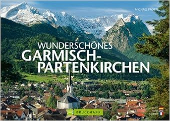 Wunderschones Garmisch Partenkirchen Prottel Michael Amazon De Bucher