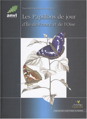 Les  papillons de jour d'Île-de-France et de l'Oise