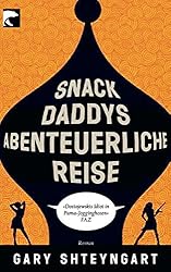 Snack Daddys abenteuerliche Reise
