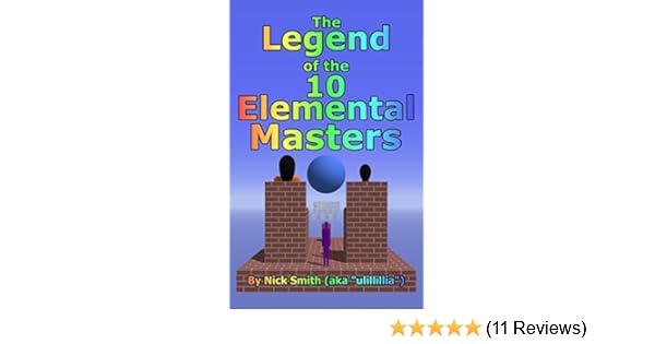 Legend Of The 10 Elemental Masters