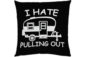 DCLINA I Hate Pulling Out Rv Dinette Throw Pillow Cover,18x18'' Camper Bedding Camping Decor for Camper Glamping Cushion Covers Accessories Gifts for Fathers Day from Daughter Travel,Black2,BJK-21