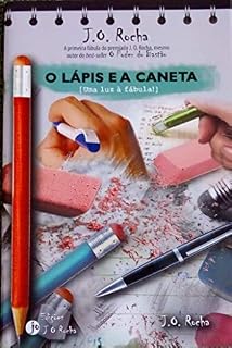 Livro O lápis e a caneta: [ Uma luz à fábula ]