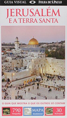 Livro Guia Visual. Jerusalém e a Terra Santa